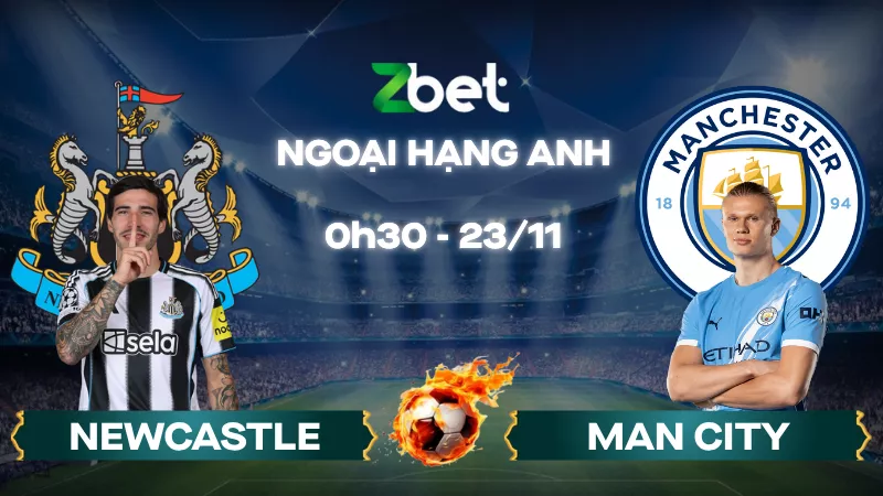 Nhận định soi kèo Newcastle vs Man City - 00h30 23/11/2025 - Ngoại hạng Anh
