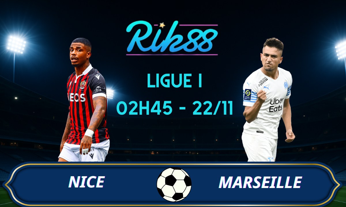 Soi kèo Nice vs Marseille – 02h45 ngày 22/11/2025 – Ligue I
