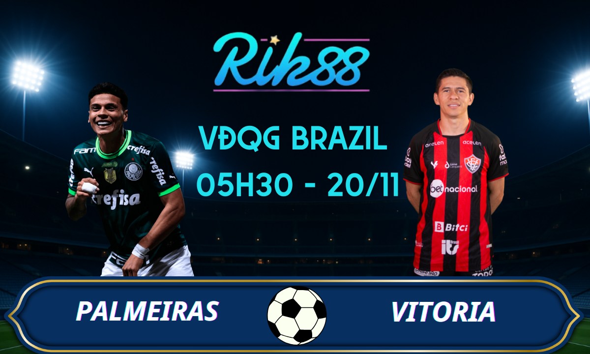Soi kèo Palmeiras vs Vitoria - 05h30 ngày 20/11/2025 - VĐQG Brazil