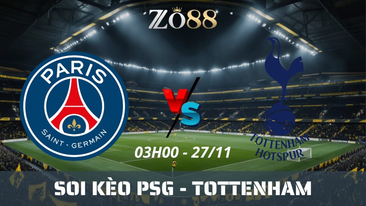 Soi kèo nhà cái PSG vs Tottenham - 27/11/2025 03h00 Champions League