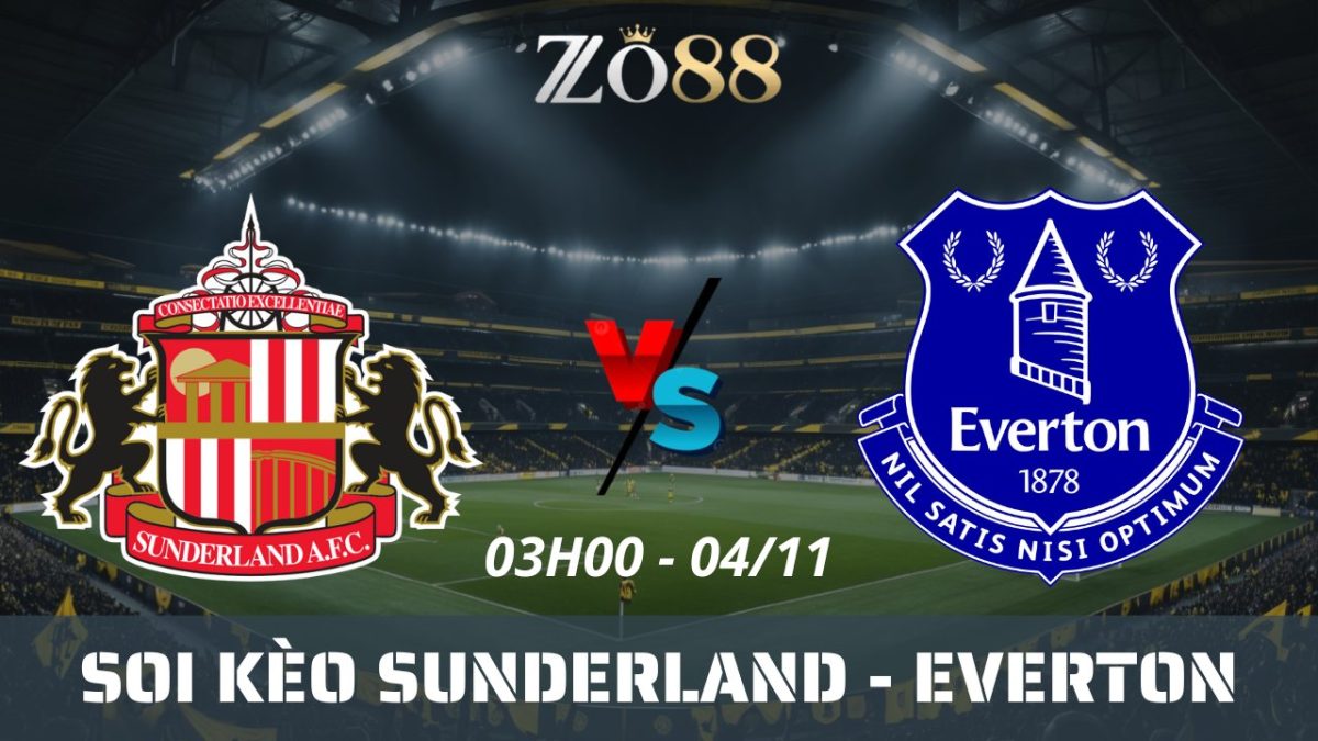 Soi kèo nhà cái Sunderland vs Everton – 04/11/2025 03h00 Ngoại hạng Anh