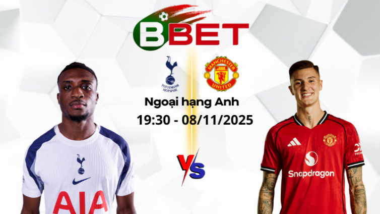 Nhận định bóng đá Tottenham vs Man United | 19:30 08/11/2025 - Ngoại hạng Anh