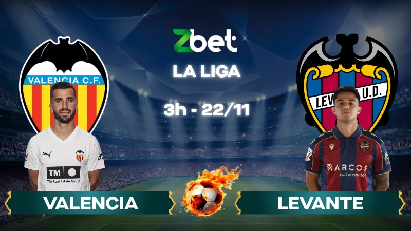 Nhận định soi kèo Valencia vs Levante - 03h00 22/11/2025 - La Liga