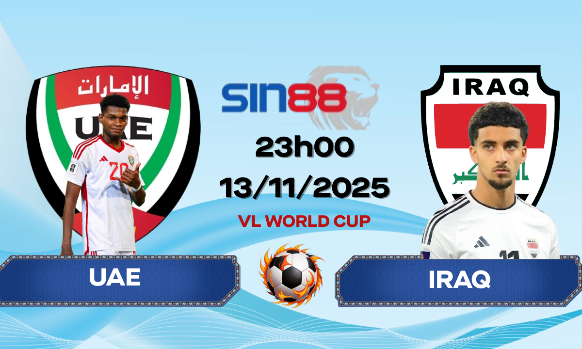 Soi kèo bóng đá UAE - Iraq 23h00 ngày 13/11/2025 - Vòng loại World Cup