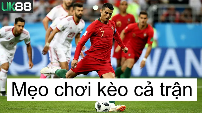 Kèo cả trận uk88
