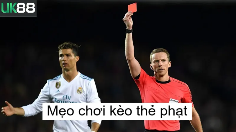 Kèo thẻ phạt uk88