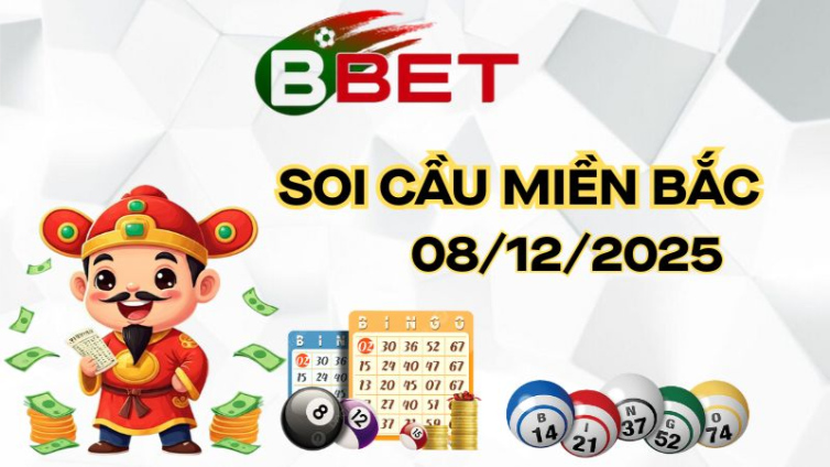 Chốt Lô Miền Bắc Hôm Nay 08/12/2025