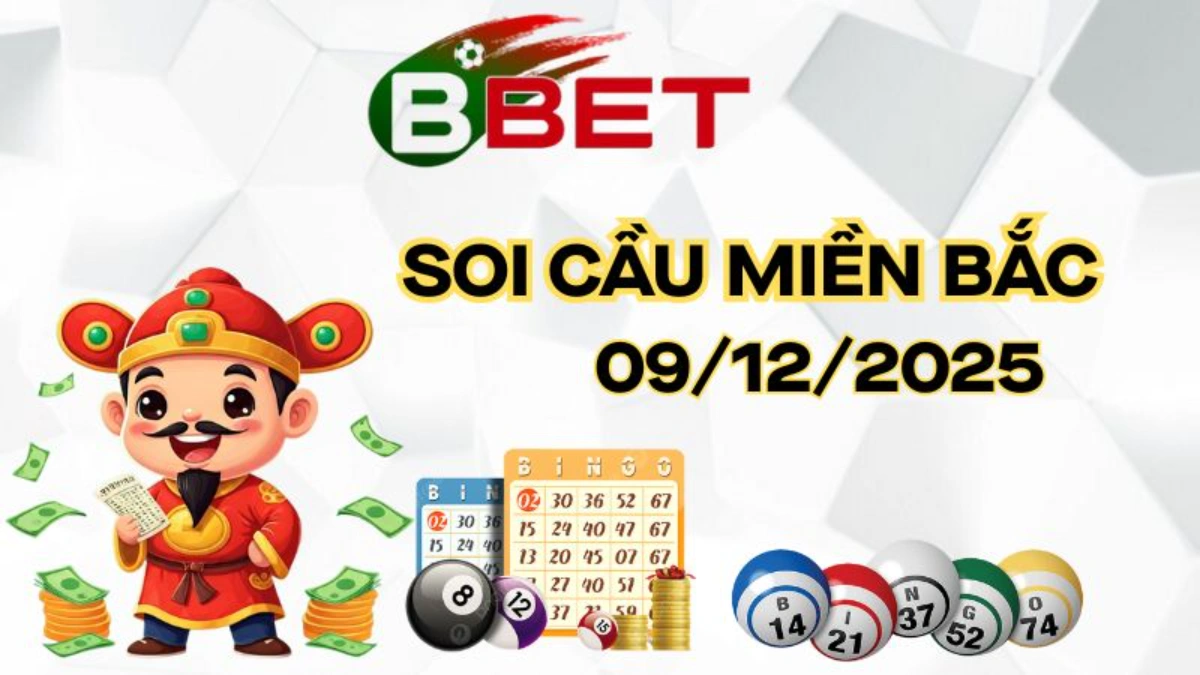 Kết Quả XSMB Hôm Nay - Soi Cầu VIP 09/12/2025