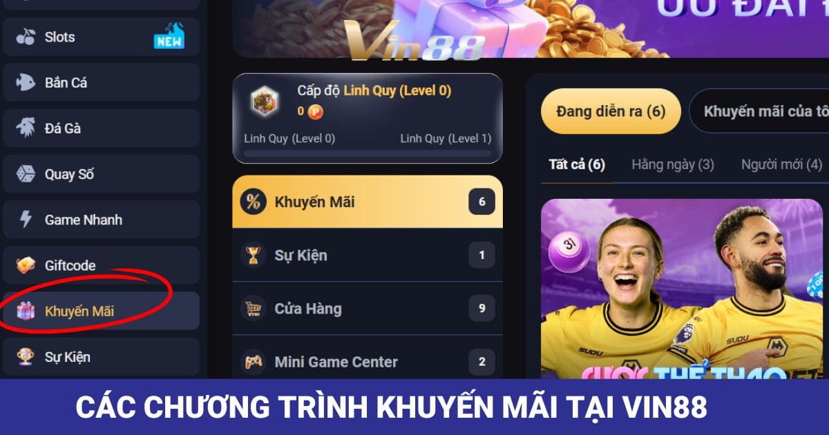 Các chương trình khuyến mãi tại Vin88