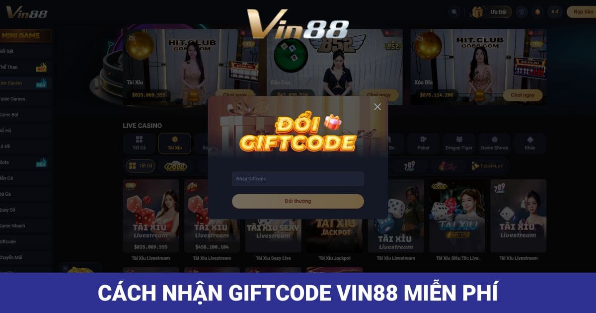 Cách nhận Giftcode Vin88 miễn phí