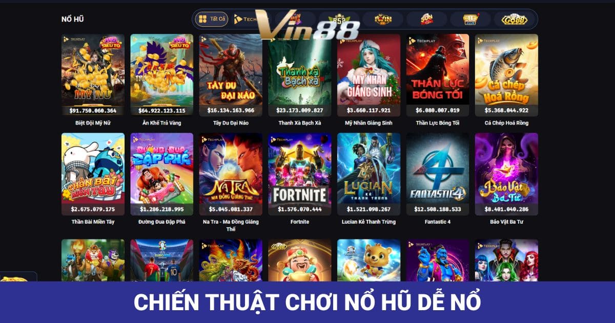 Chiến Thuật Chơi Nổ Hũ Dễ Nổ