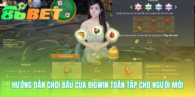 Hướng dẫn chơi Bầu Cua Bigwin qua 4 bước tham gia đơn giản