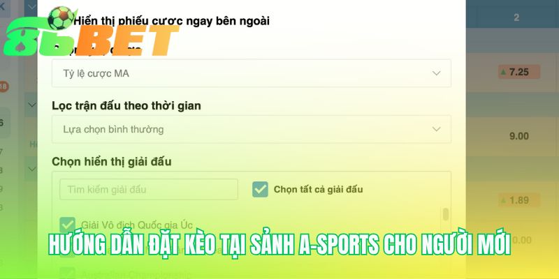 Làm chủ sảnh A-SPORTS qua các bước hướng dẫn cụ thể