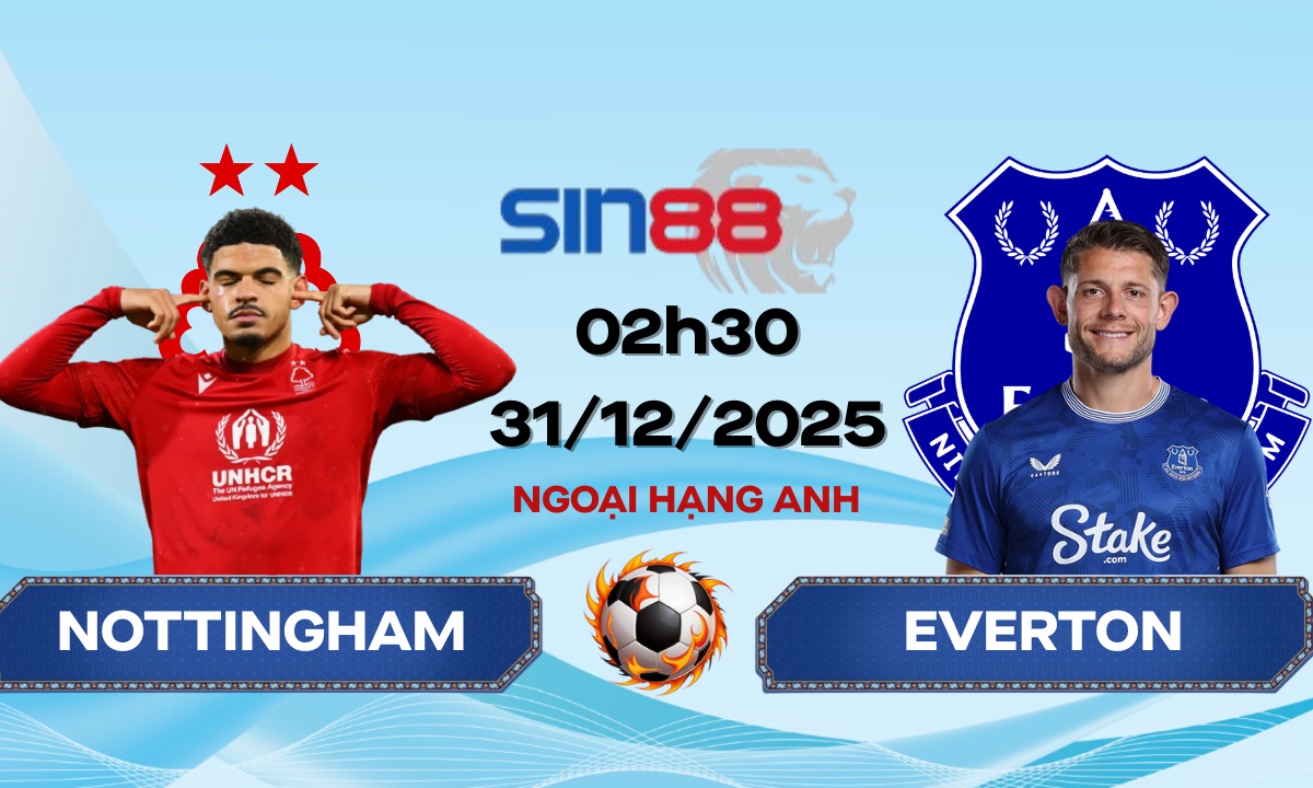 Soi kèo bóng đá Nottingham – Everton 02h30 ngày 31/12/2025 – Ngoại hạng Anh