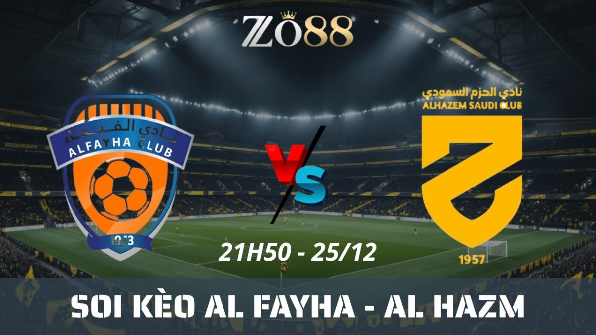 Soi kèo nhà cái Al Fayha vs Al Hazm - 25/12/2025 21h50 Saudi Pro League