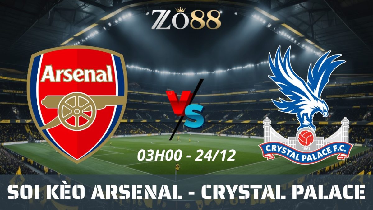 Soi kèo nhà cái Arsenal vs Crystal Palace - 24/12/2025 03h00 Cúp Liên Đoàn