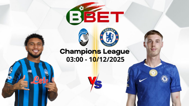 Soi kèo nhà cái Atalanta vs Chelsea | 03:00 10/12/2025 – Champions League