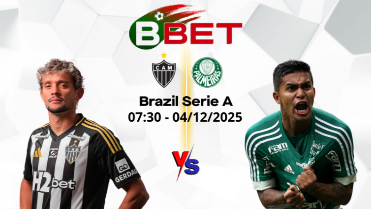 Tỷ lệ kèo nhà cái Atletico Mineiro vs Palmeiras | 07:30 04/12/2025 – Brazil Serie A