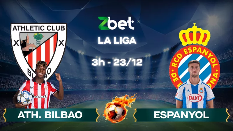 Nhận định soi kèo Ath. Bilbao vs Espanyol – 03h00 23/12/2025 – La Liga