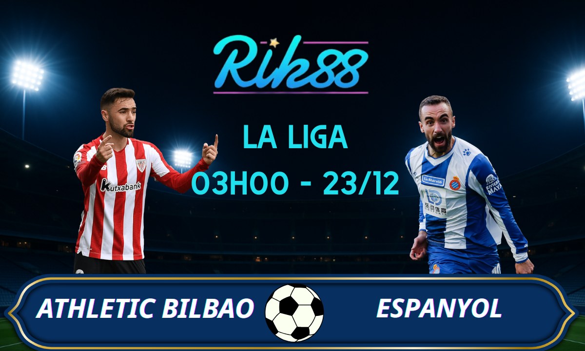 Soi kèo Athletic Bilbao vs Espanyol - 03h00 ngày 23/12/2025 - La Liga
