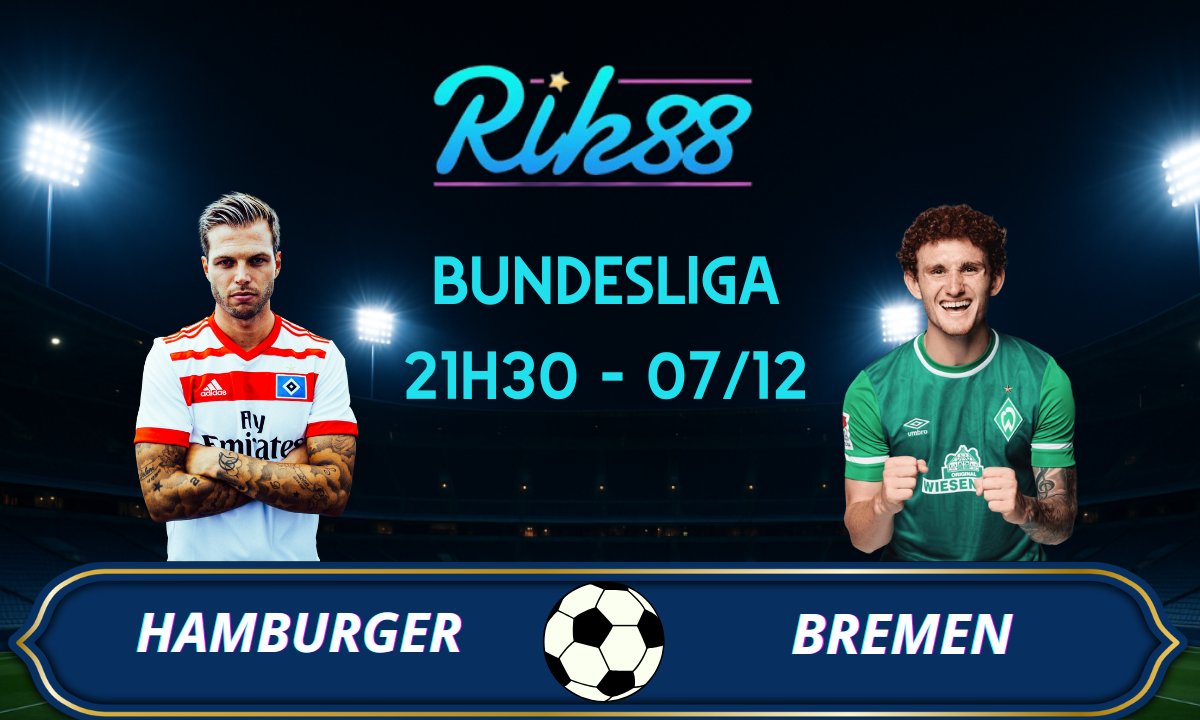 Soi kèo Hamburg vs Bremen – 21h30 ngày 07/12/2025 – Bundesliga