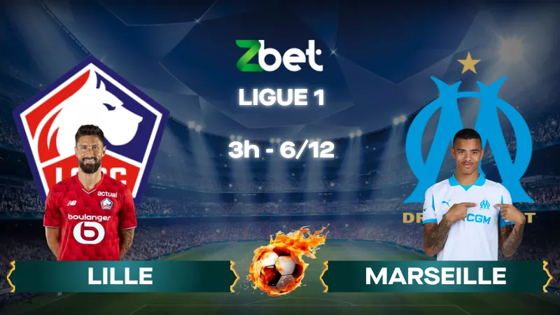 Nhận định soi kèo Lille vs Marseille – 03h00 06/12/2025 – Ligue 1
