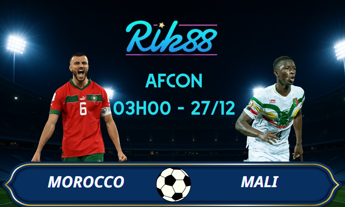 Soi kèo Morocco vs Mali – 03h00 ngày 27/12/2025 – AFCON