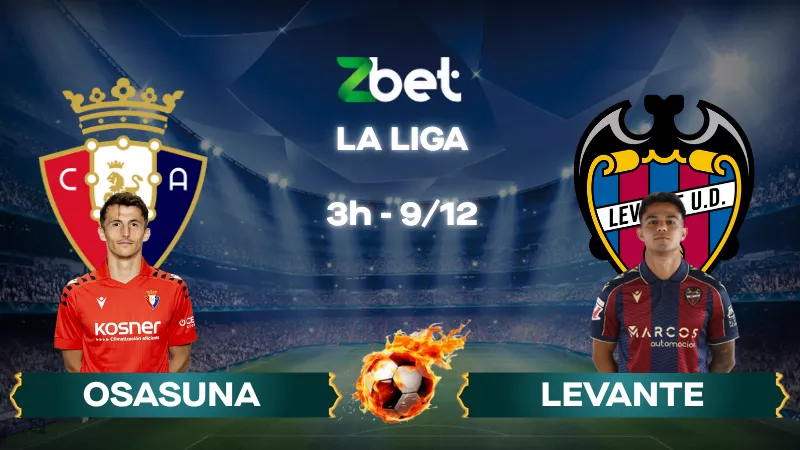 Nhận định soi kèo Osasuna vs Levante – 03h00 09/12/2025 – La Liga