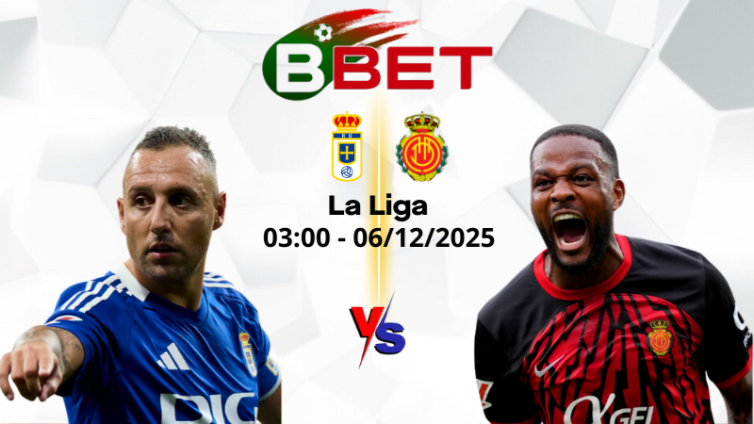 Kèo hôm nay Real Oviedo vs Mallorca | 03:00 06/12/2025 – La Liga