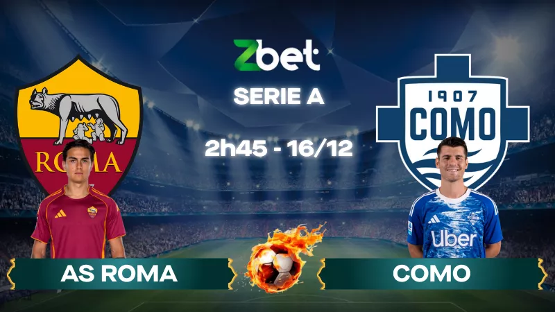 Nhận định soi kèo AS Roma vs Como – 02h45 16/12/2025 – Serie A