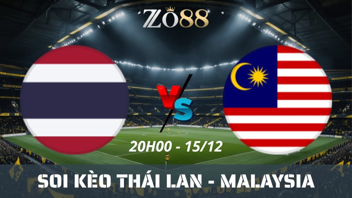 Soi kèo nhà cái Thái Lan vs Malaysia - 15/12/2025 20h00 SEA Games
