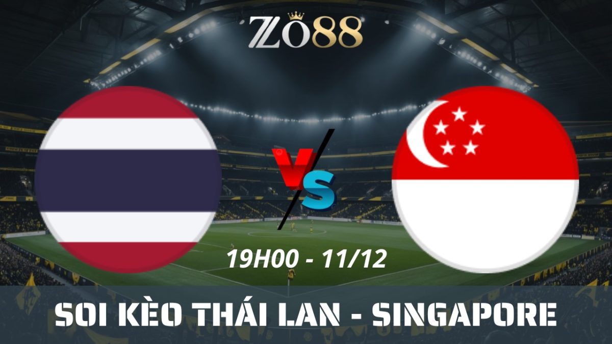 Soi kèo nhà cái Thái Lan vs Singapore - 11/12/2025 19h00 SEA Games