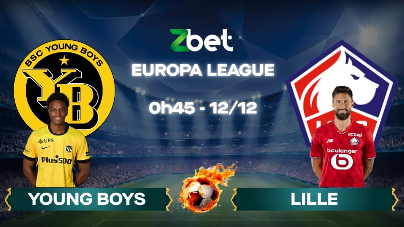 Nhận định soi kèo Young Boys vs Lille – 00h45 12/12/2025 – Europa League