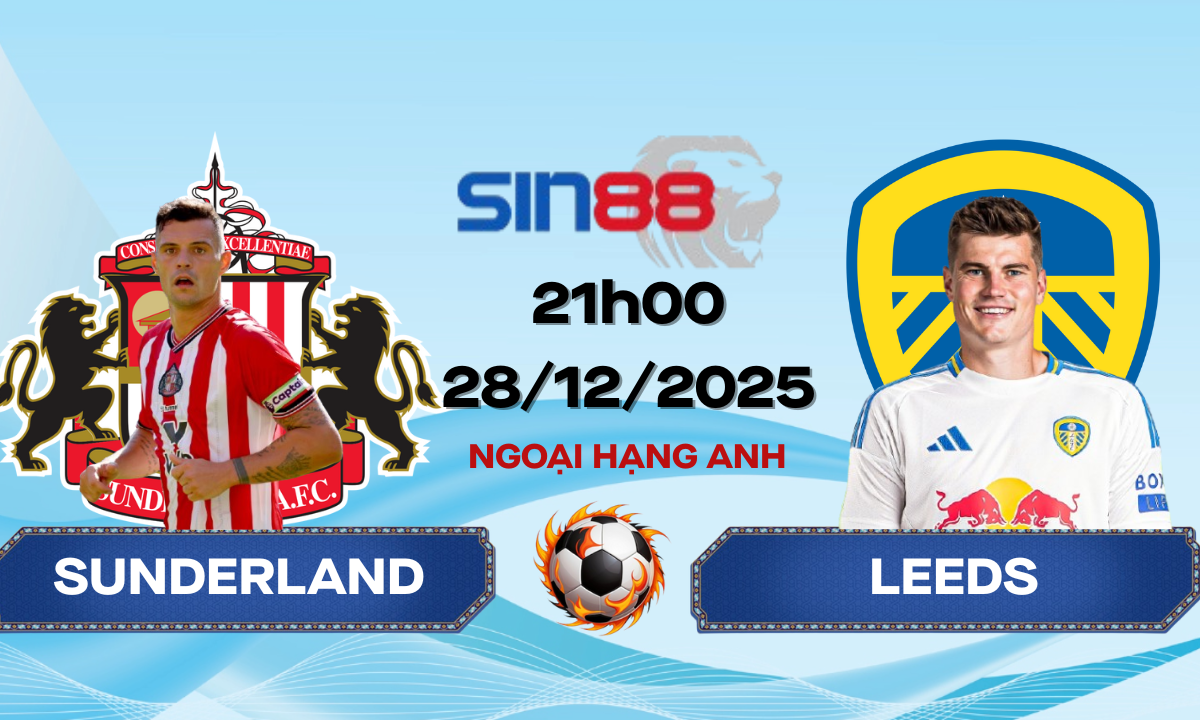 Soi kèo bóng đá Sunderland - Leeds 21h00 ngày 28/12/2025 - Ngoại hạng Anh