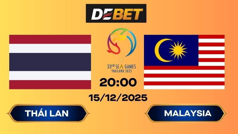 Soi kèo Thái Lan vs Malaysia 20h00 15/12/2025 – Sea Games 33