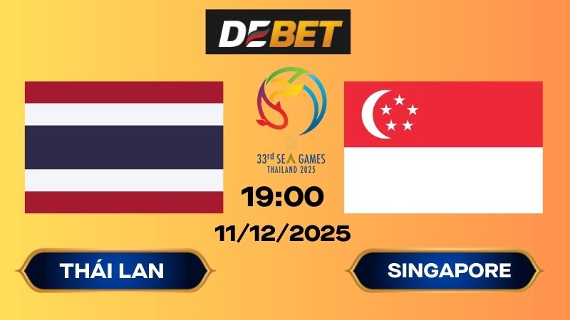 Soi kèo Thái Lan vs Singapore 19h00 11/12/2025 – Sea Games 33
