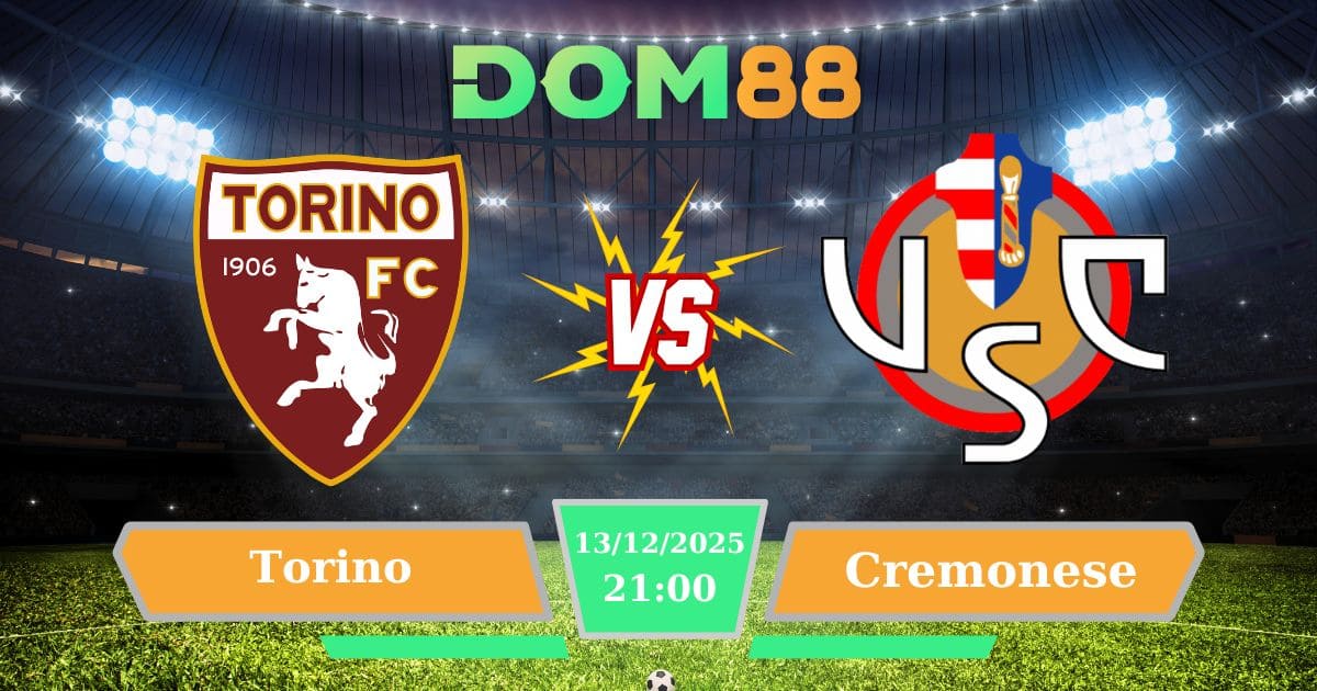 Soi Kèo Torino Vs Cremonese Ngày 13/12/2025