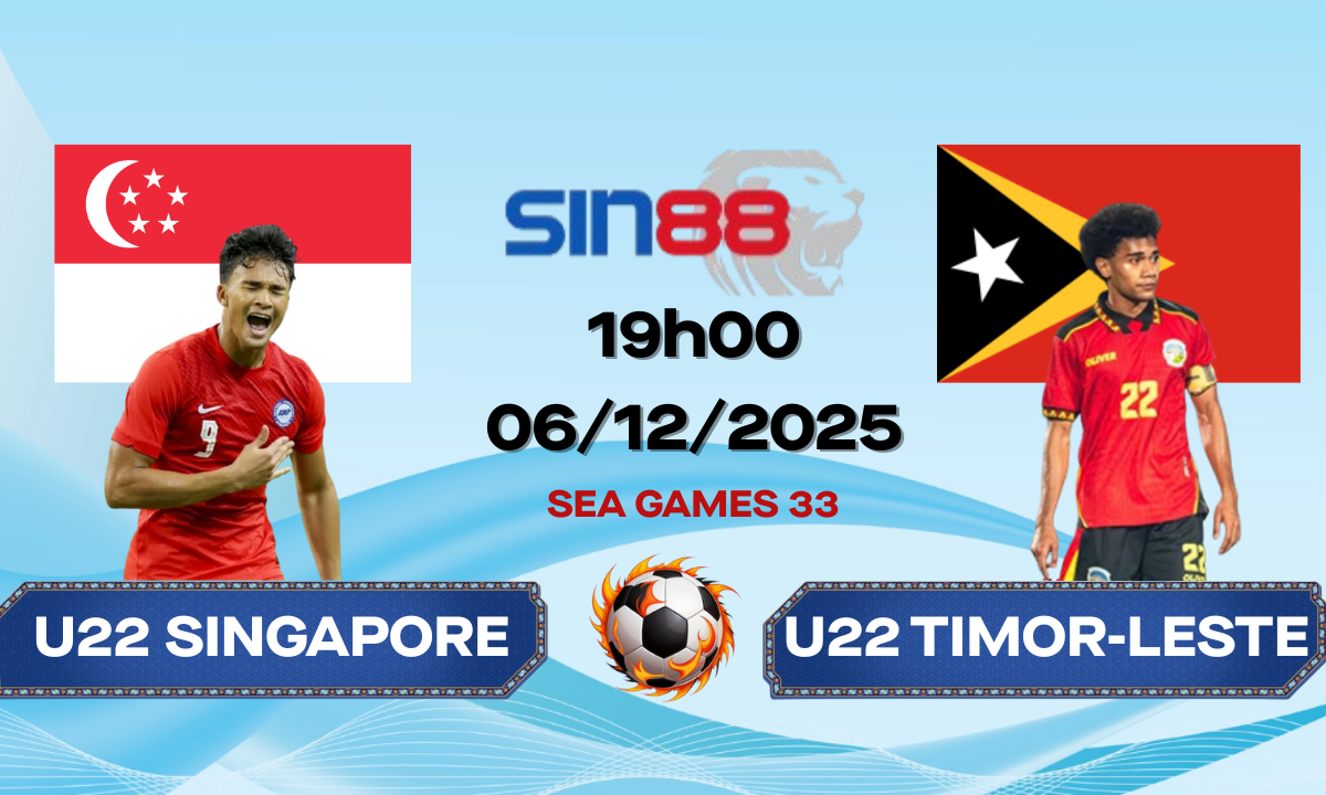 Soi kèo bóng đá U22 Singapore - U22 Timor-Leste 19h00 ngày 06/12/2025 - SEA Games 33