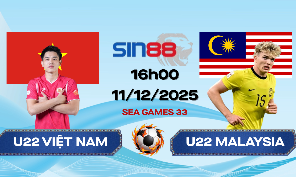 Soi kèo bóng đá U22 Việt Nam – U22 Malaysia 16h00 ngày 11/12/2025 – SEA Games 33
