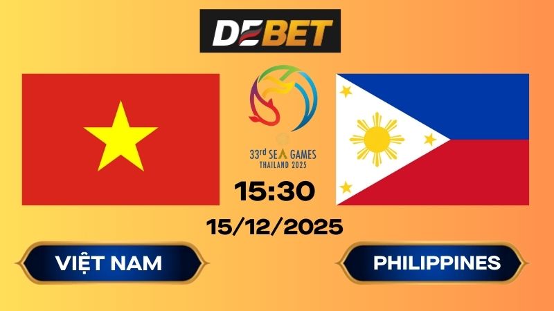 Soi kèo Việt Nam vs Philippines 15h30 15/12/2025 – Sea Games 33