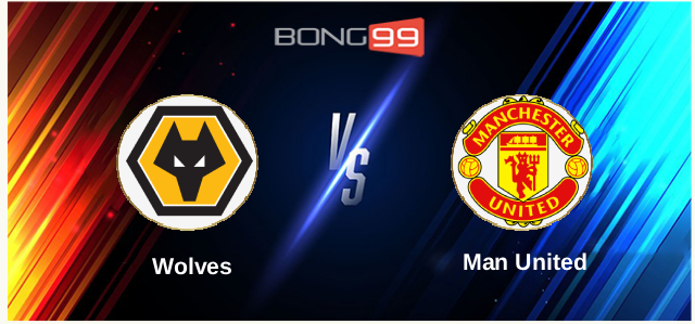 Wolves vs Man United