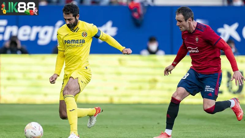 Kèo nhà cái Osasuna vs Villarreal uk88