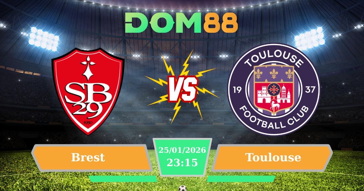 Soi Kèo Brest Vs Toulouse Ngày 25/01/2026