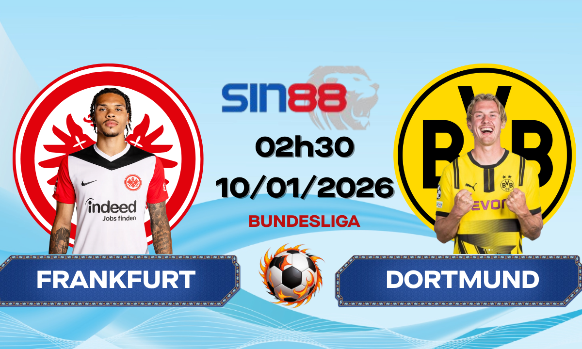 Soi kèo bóng đá Eintracht Frankfurt - Dortmund 02h30 ngày 10/01/2026 - Bundesliga