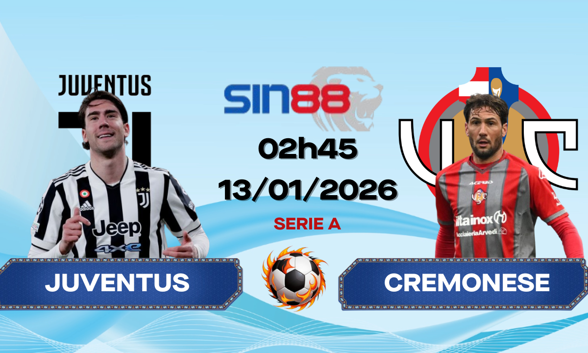 Soi kèo bóng đá Juventus - Cremonese 02h45 ngày 13/01/2026 - Serie A