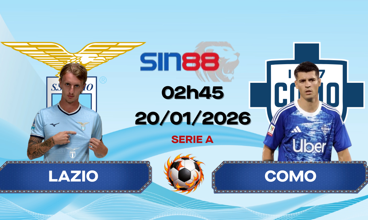 Soi kèo bóng đá Lazio – Como 02h45 ngày 20/01/2026 – Serie A