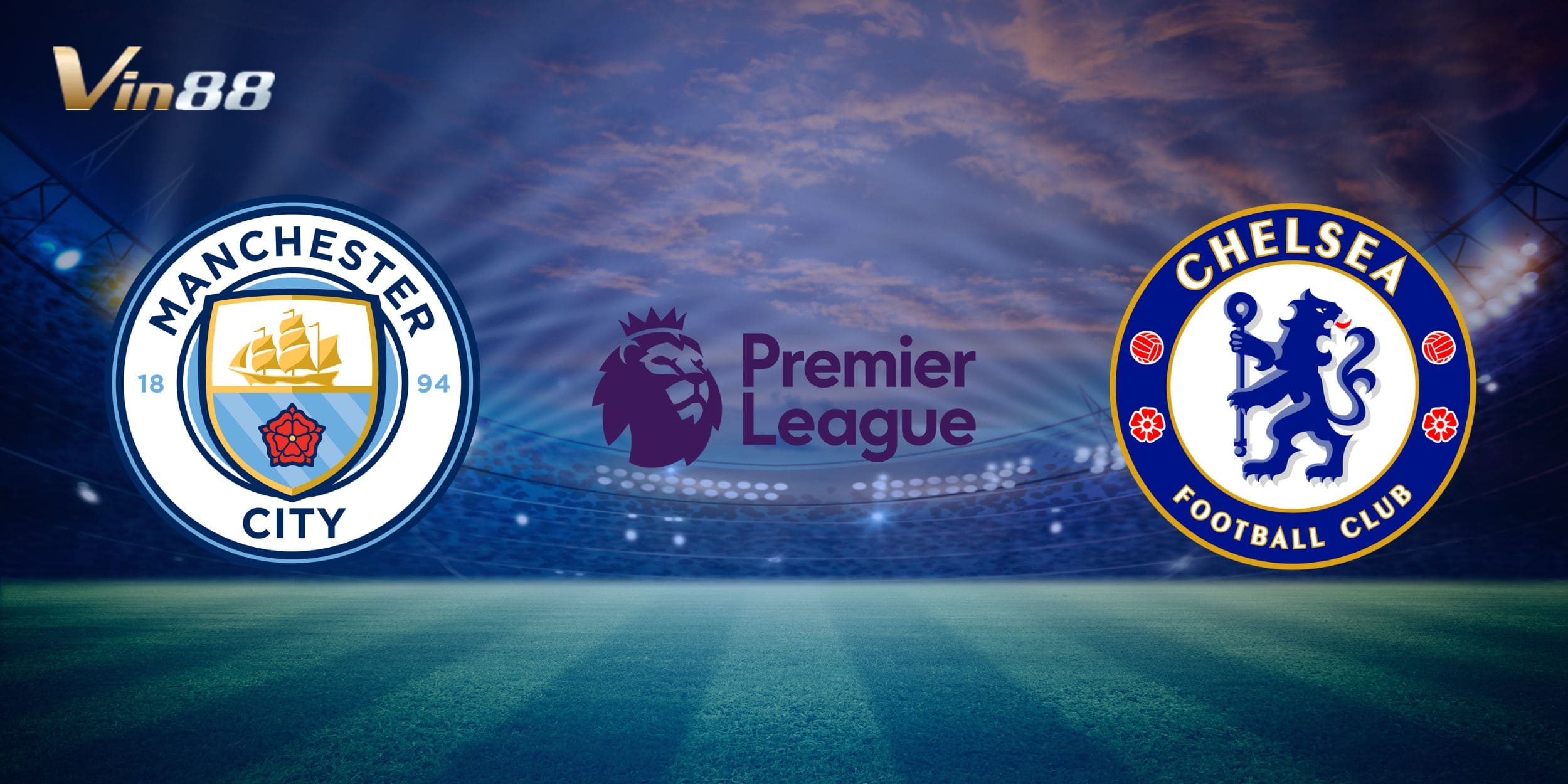Manchester City vs Chelsea là cặp đấu then chốt của tuần 20 Ngoại Hạng Anh