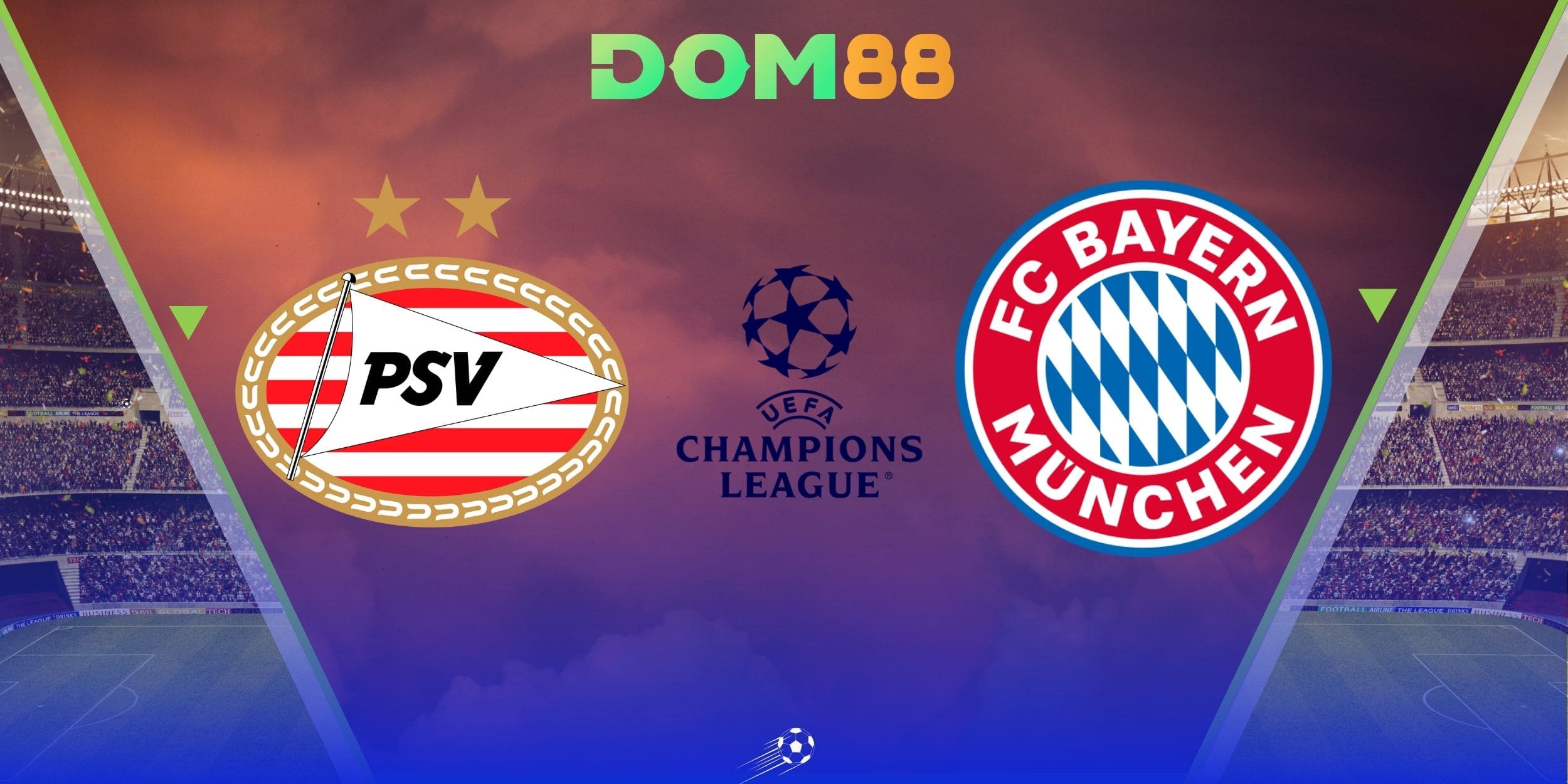 PSV vs Bayern Munich diễn ra lúc 03:00 ngày 29-01-2026