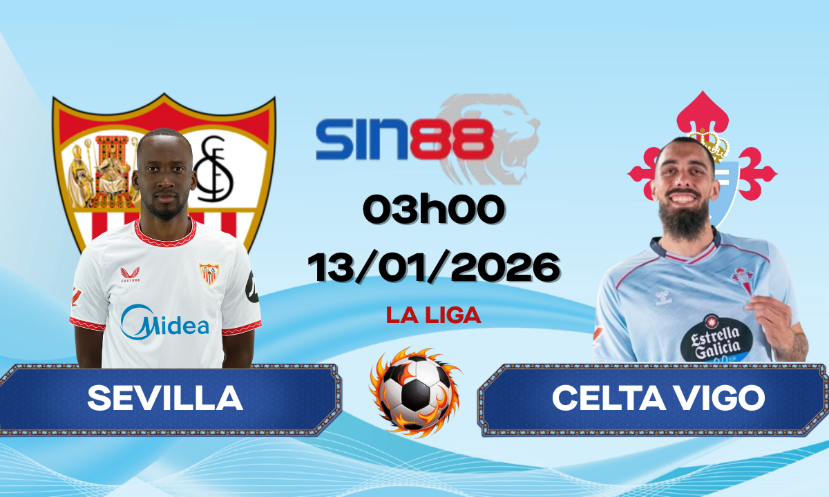 Soi kèo bóng đá Sevilla - Celta Vigo 03h00 ngày 13/01/2026 - La Liga