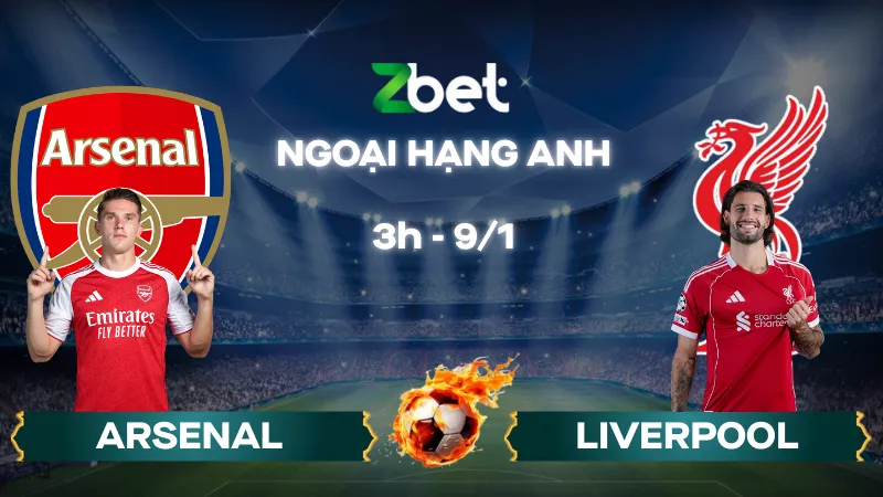 Nhận định soi kèo Arsenal vs Liverpool – 03h00 09/01/2026 – Ngoại hạng Anh
